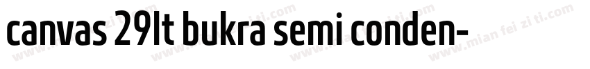canvas 29lt bukra semi conden字体转换